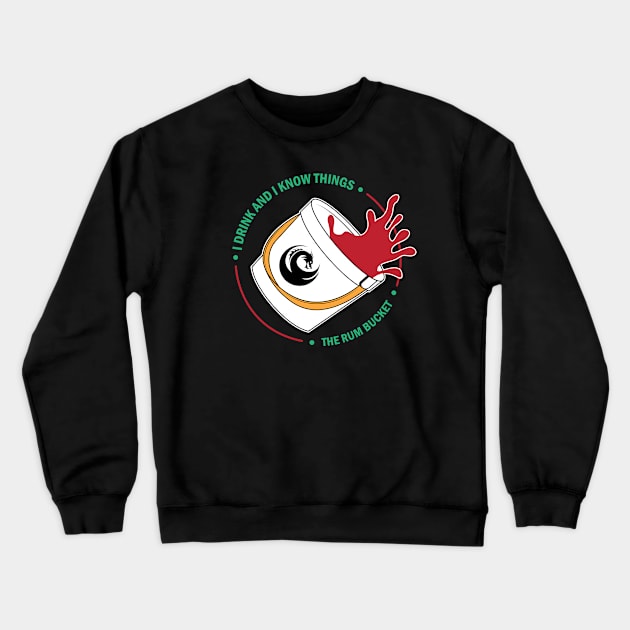 I Drink Crewneck Sweatshirt by SerenityDiscord